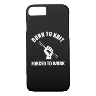 Born To Knit Forced To Work Case-Mate iPhone Case