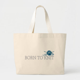 Born To Knit Large Tote Bag