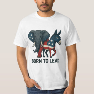 Born To Lead – Elephant & Donkey Patriotic Design T-Shirt