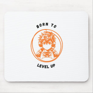 Born to Level Up Gaming Mousepad