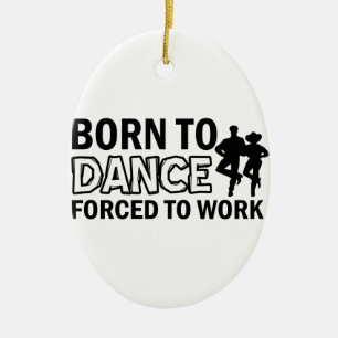 born to line-dance ceramic ornament