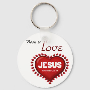 Born to Love Key Ring