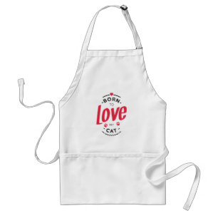 born to love my cat standard apron