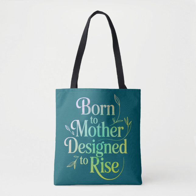 Born to Mother Quote Tote Bag (Front)