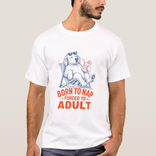 Born To Nap Retriever T-Shirt