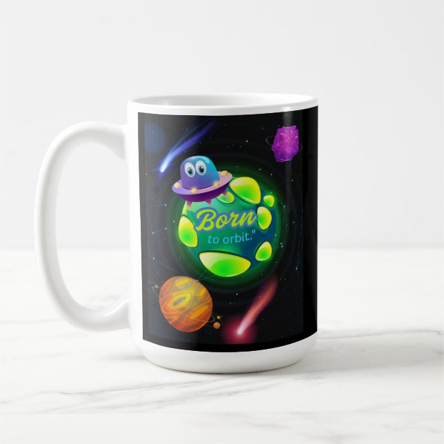 Born to orbit  coffee mug (Left)