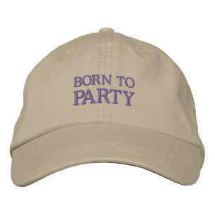 BORN TO PARTY cap