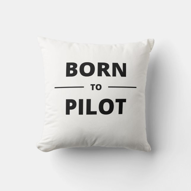 BORN TO PILOT CUSHION (Front)