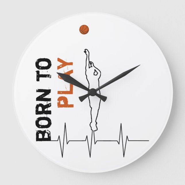 Born to play basketball large clock (Front)