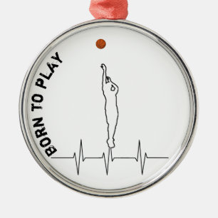 Born to play basketball metal ornament