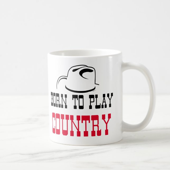 Born to play country coffee mug (Right)