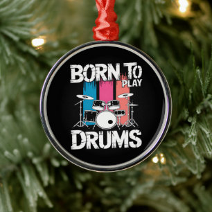 Born To Play Drums Metal Ornament