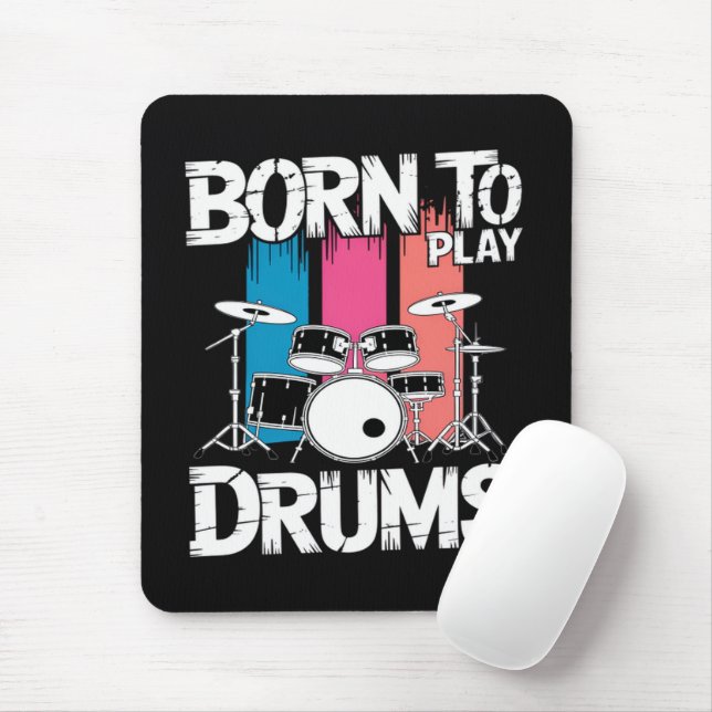 Born To Play Drums Mouse Pad (With Mouse)
