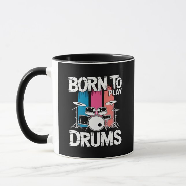 Born To Play Drums Mug (Left)