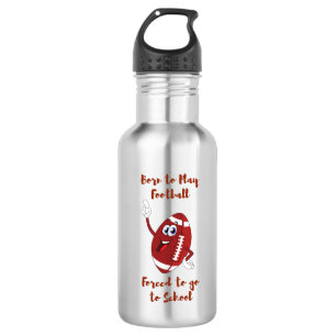 Born to play Football forced to school 532 Ml Water Bottle
