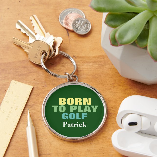 Born to Play Golf Golfer's Key Ring (Desk)