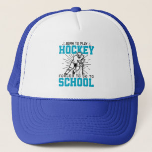 Born To Play Hockey Colorful Birthday Present Cool Trucker Hat