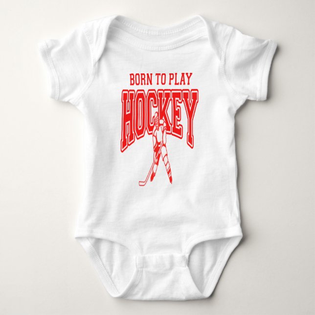 Born to Play Hockey (red) Baby Bodysuit (Front)