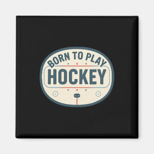 Born To Play Hockey Retro Ice Rink Player Fan  Magnet