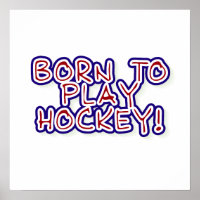 Born to Play Hockey T-shirts and Gifts