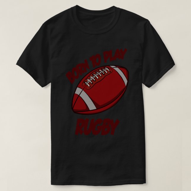 Born To Play Rug  T-Shirt (Design Front)