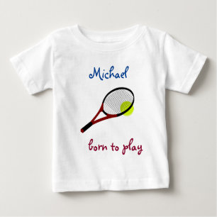 Born to play, Tennis Ball and Racquet, Personalise Baby T-Shirt