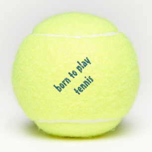 Born to Play Tennis Ball (Penn) Ocean Blue