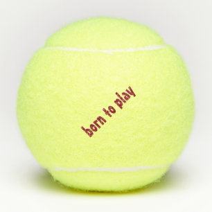 Born to Play Tennis Ball (Penn) Quote Burgundy Red