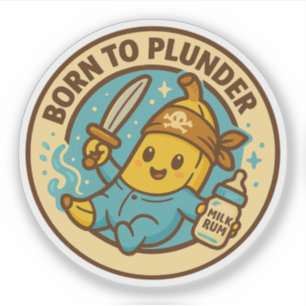 Born To Plunder Baby Banana