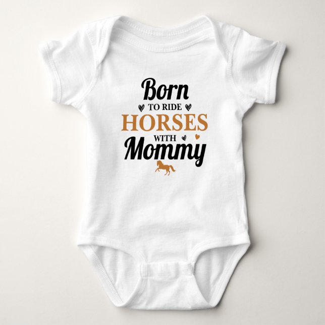 Born To Ride Horses With Cute Riding Gift Baby Bodysuit (Front)