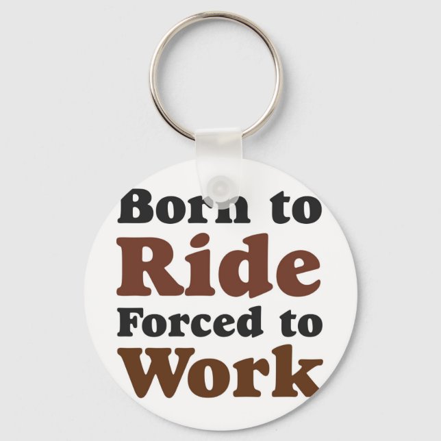 born to ride key ring (Front)
