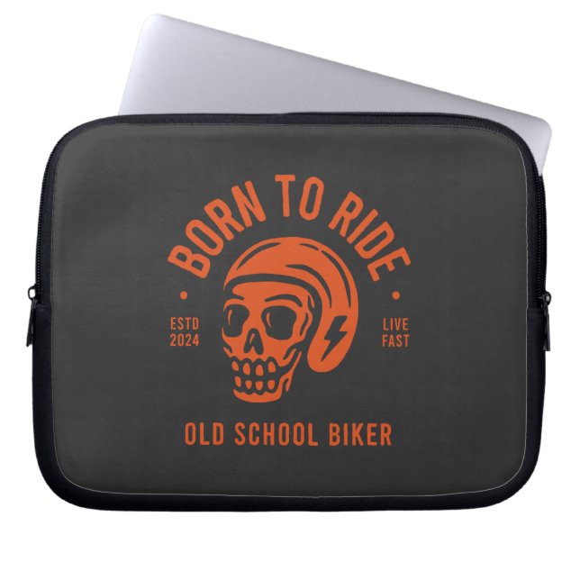Born to Ride Laptop Sleeve (Front)