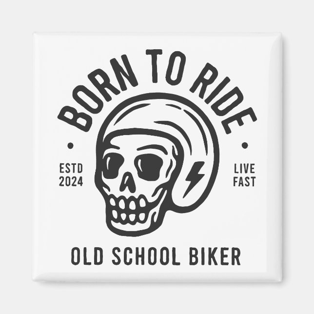 Born to Ride Magnet (Front)
