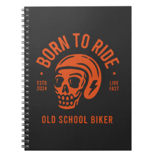 Born to Ride Notebook