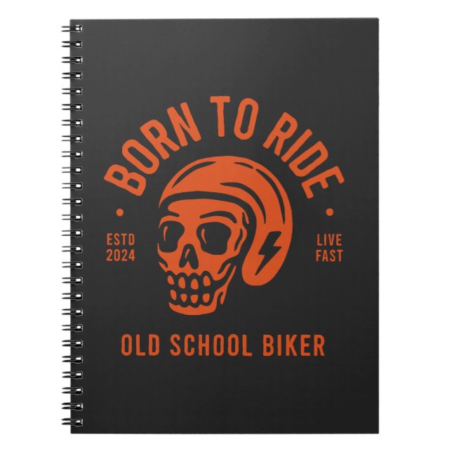 Born to Ride Notebook (Front)