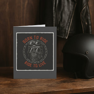 Born To Ride Ride To Live Card