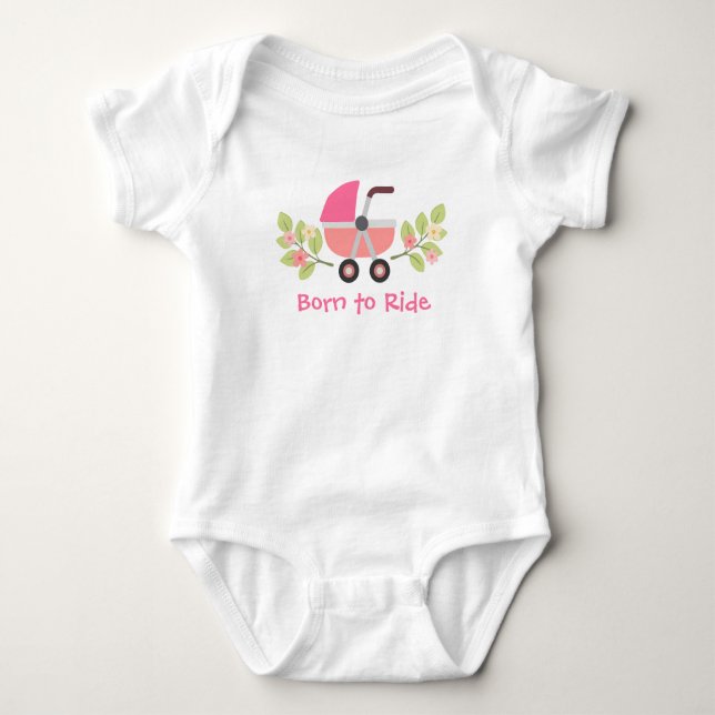 Born to Ride Stroller Baby Bodysuit (Front)