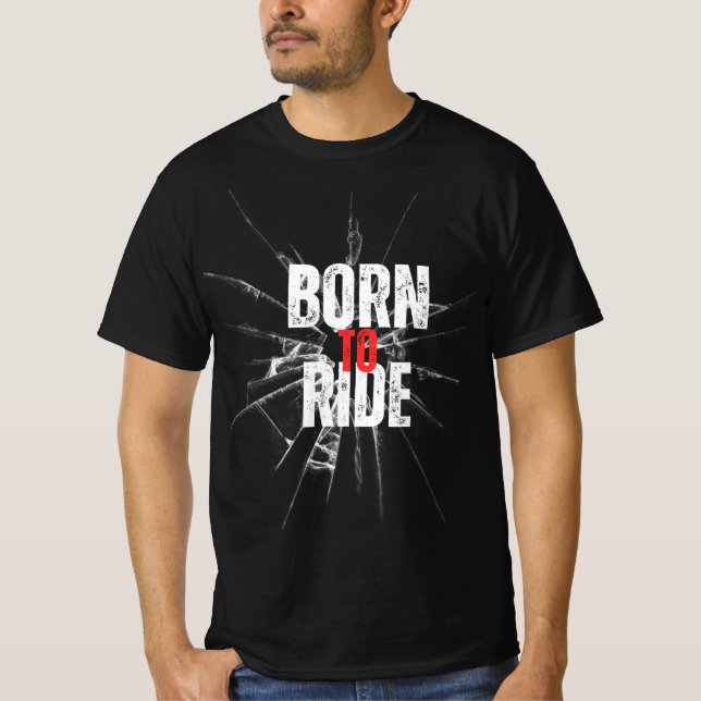Born To Ride T-shirt (Front)