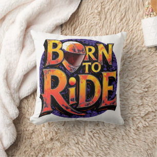 Born to Ride Throw Pillow