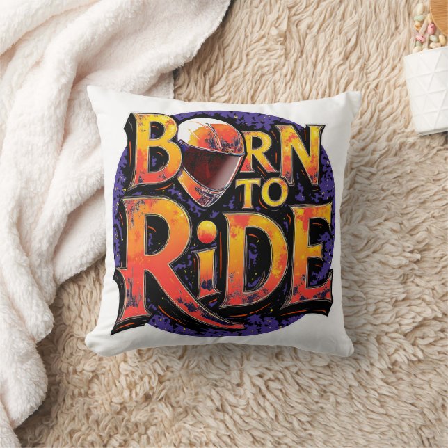 Born to Ride Throw Pillow (Blanket)
