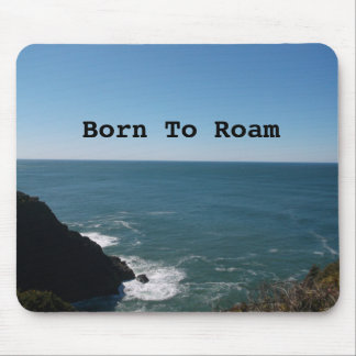 Born To Roam Mouse Pad