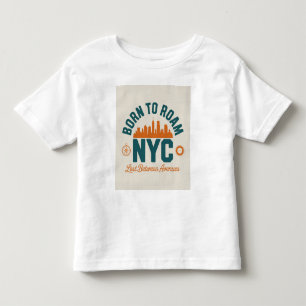 Born to Roam NYC Toddler T-Shirt