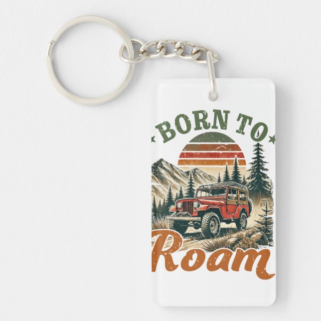 Born to Roam Sign Key Ring (Front)