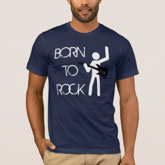 Born To Rock T-Shirt