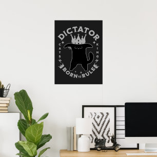 Born To Rule Funny Cat Design Poster