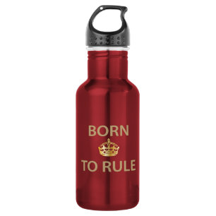 Born To Rule with golden crown 532 Ml Water Bottle