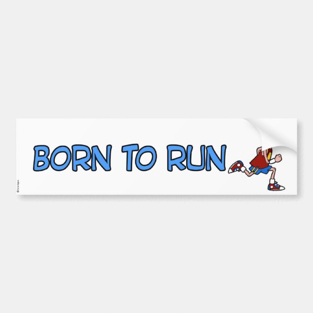born to run bumper sticker (Front)