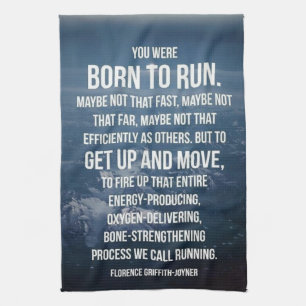 Born To Run - Workout Motivational Tea Towel