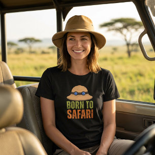 Born to Safari Adventure Travel Wildlife Shirt