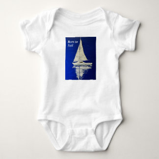 Born to Sail baby gift. Bodysuit